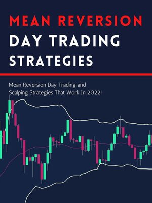 cover image of Mean Reversion Day Trading Strategies